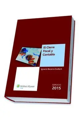 El Cierre Fiscal y Contable. Ejercicio 2015