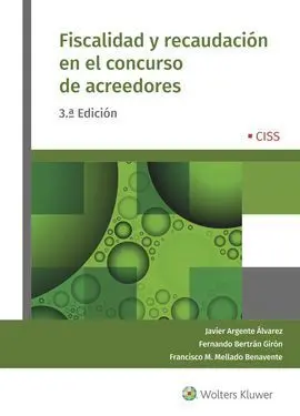 Fiscalidad y Recaudación en el Concurso de Acreedores (3. ª Edición)