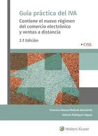 Guía Práctica del Iva 2021. Contiene el Nuevo Régi