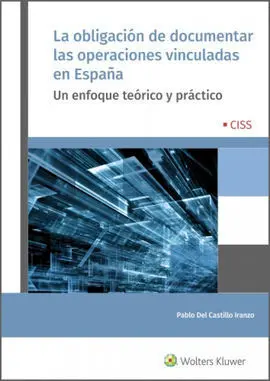 La Obligación de Documentar las Operaciones Vinculadas en España