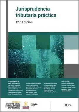 Jurisprudencia Tributaria Práctica (12. ª Edición)