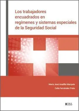 Trabajadores Encuadrados en Regímenes y Sistemas e