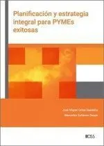 Planificación y Estrategia Integral para Pymes Exitosas