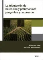 Tributación de Herencias y Patrimonios: Preguntas