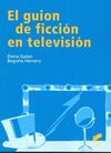 EL GUIÓN DE FICCIÓN EN TELEVISIÓN