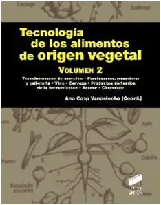 Tecnologia de los Alimentos de Origen Vegetal Vol. 2