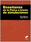 ENSEÑANZA DE LA FÍSICA A TRAVÉS DE SIMULACIONES