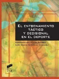 Entrenamiento Tactico y Decisional en el Deporte
