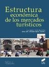 ESTRUCTURA ECONÓMICA DE LOS MERCADOS TURÍSTICOS