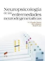 Neuropsicología de las Enfermedades Neurodegenerativas