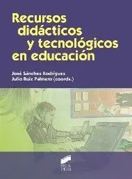 Recursos Didácticos y Tecnológicos en Educación