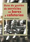 GUÍA DE GESTIÓN DE SERVICIOS EN BARES Y CAFETERÍAS