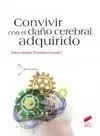 Convivir con el Daño Cerebral Adquirido