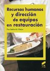 RECURSOS HUMANOS Y DIRECCIÓN DE EQUIPOS EN RESTAURACIÓN