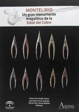 Montelirio. Un Gran Monumento Megalítico de la Edad del Cobre