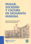 PAISAJE, SOCIEDAD Y CULTURA EN GEOGRAFÍA HUMANA