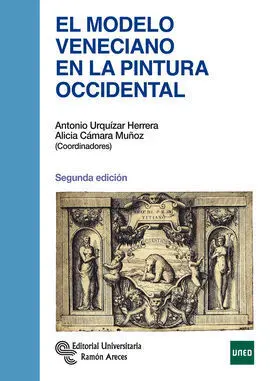 El Modelo Veneciano en la Pintura Occidental (2º Ed. )