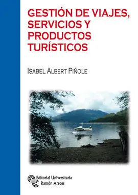 Gestión de Viajes, Servicios y Productos Turísticos