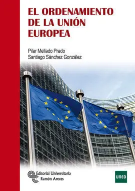 El Ordenamiento de la Unión Europea