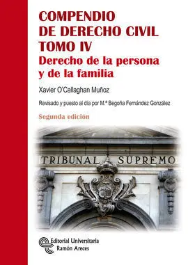 Compendio de Derecho Civil. Tomo Iv: Derecho de la Persona y de la Familia