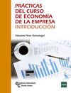 PRÁCTICAS DEL CURSO DE ECONOMÍA DE LA EMPRESA. INTRODUCCIÓN