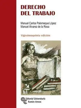 Derecho del Trabajo. 25ª Ed.