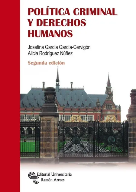 Política Criminal y Derechos Humanos. 2ª Ed. 2019
