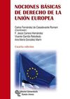 NOCIONES BÁSICAS DE DERECHO DE LA UNIÓN EUROPEA. 4ª ED. 2019