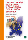 ORGANIZACIÓN MONETARIA Y FINANCIERA DE LA UNIÓN EUROPEA. 2ª ED. 2019