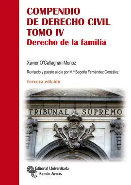 Compendio de Derecho Civil. Tomo Iv: Derecho de la Familia