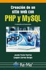 CREACIÓN DE UN SITIO WEB CON PHP Y MYSQL (5ª ED.)