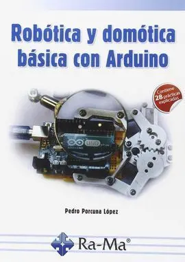 Robótica y Domótica Básica con Arduino