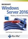 WINDOWS SERVER 2016 REDES Y ACTIVE DIRECTORY