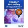 SHOPPER MARKETING ESTRATEGIAS DE MERCADO