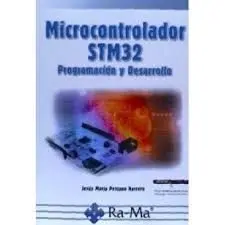 Microcontrolador Stm32 Programacion y Desarrollo
