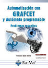 AUTOMATIZACION CON GRAFCET Y AUTOMATA PROGRAMABLE