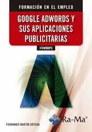 Google Adwords y Sus Aplicaciones Publicitarias If