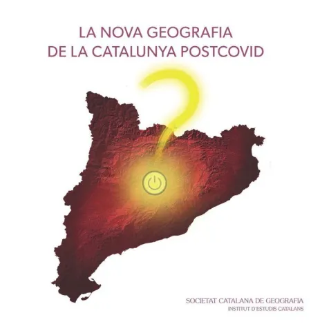 La Nova Geografia de la Catalunya Postcovid