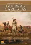 Breve Historia de las... guerras Carlistas