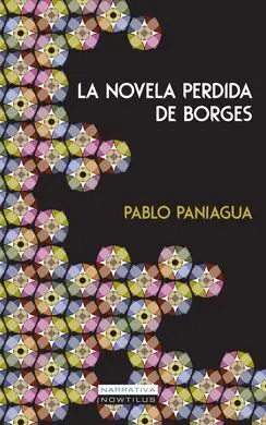 La Novela Perdida de Borges
