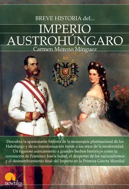 Breve Historia del Imperio Austrohúngaro