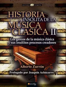 Historia Insolita de Musica Clasica Ii