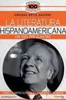 La Literatura Hispanoamericana en 100 Preguntas