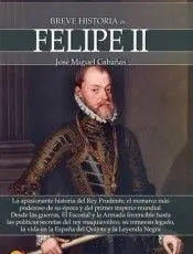 Breve Historia de Felipe Ii