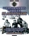 LOS EXPLORADORES DE HITLER SS-AHNENERBE