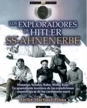 Los Exploradores de Hitler Ss-Ahnenerbe
