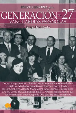 Breve Historia de la Generacion del 27