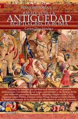 Breve Historia Batallas de la Antiguedad