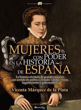 Mujeres con Poder en la Historia de Espa
