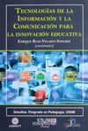 TECNOLOGÍAS DE LA INFORMACIÓN Y LA COMUNICACIÓN PARA LA INNOVACIÓN EDUCATIVA